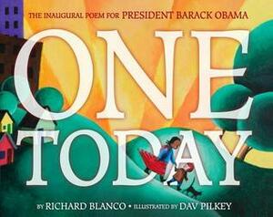 One Today by Dav Pilkey, Richard Blanco