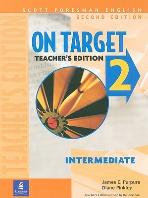 On Target 2: Intermediate by Diane Pinkley, James E. Purpura