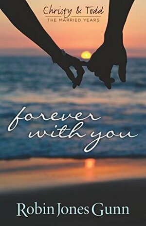 Forever With You by Robin Jones Gunn