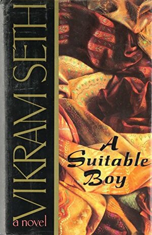 A Suitable Boy by Vikram Seth