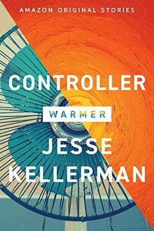 Controller by Jesse Kellerman
