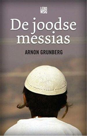 De joodse messias by Arnon Grunberg