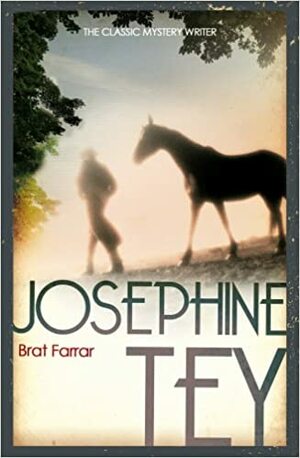 Brat Farrar by Josephine Tey