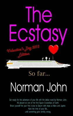 The Ecstasy: Valentine's Day 2013 Edition by Norman John