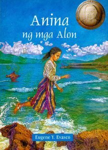 Anina ng mga Alon by Eugene Y. Evasco