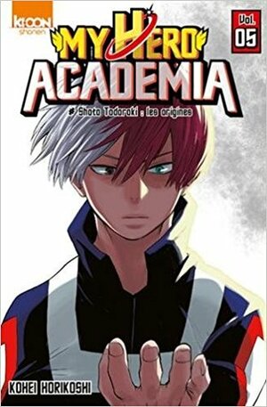 My Hero Academia, Tome 05 by Kōhei Horikoshi