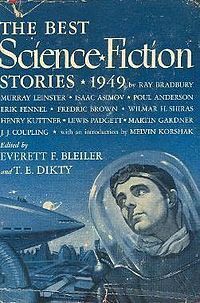 The Best Science Fiction Stories: 1949 (The Year's Best SF Stories by T.E. Dikty, E.F. Bleiler