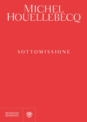 Sottomissione by Michel Houellebecq