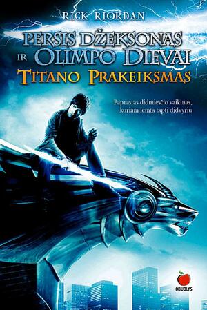 Titano prakeiksmas by Rick Riordan