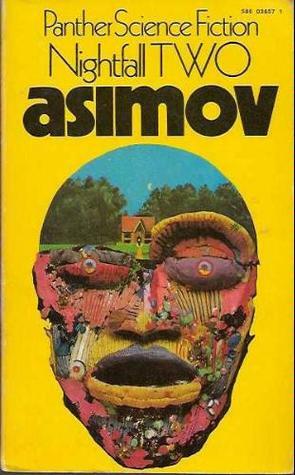 Nightfall Two by Isaac Asimov