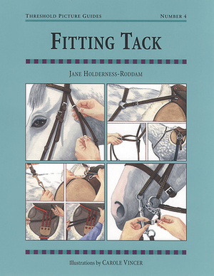 Fitting Tack: Threshold Picture Guide No 4 by Jane Holderness-Roddam