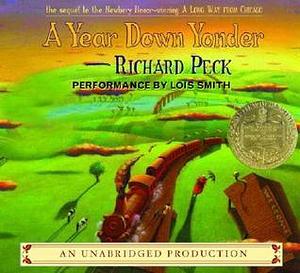 Year Down Yonder, a by Lois Smith, Richard Peck, Richard Peck