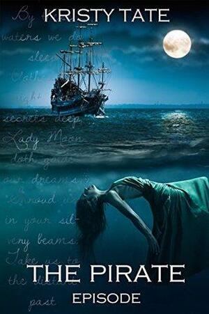 The Pirate Episode by Kristy Tate