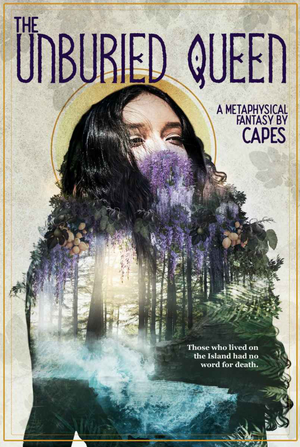 The Unburied Queen by Capes