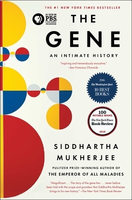 The Gene: An Intimate History by Siddhartha Mukherjee