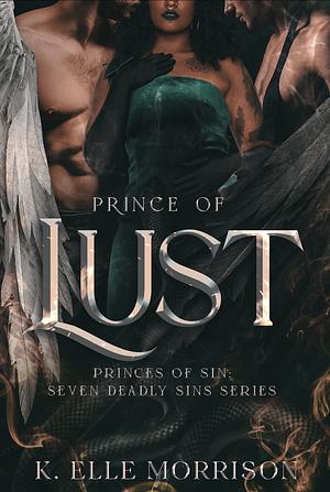 Prince Of lust by K. Elle Morrison
