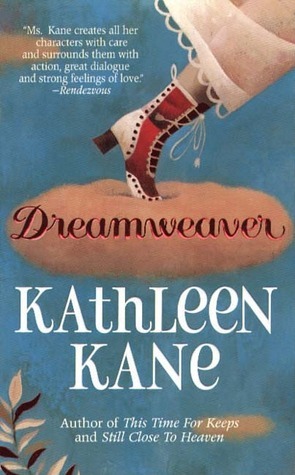 Dreamweaver by Kathleen Kane