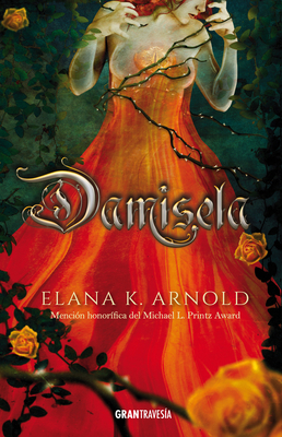 Damisela by Elana K. Arnold