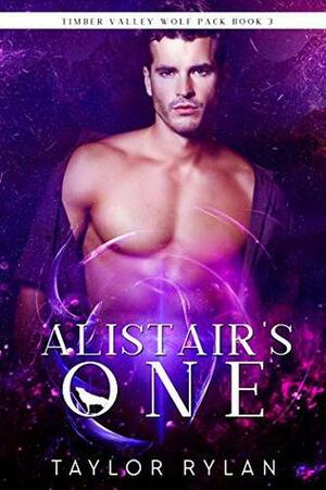 Alistair's One by Taylor Rylan