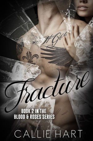 Fracture by Callie Hart