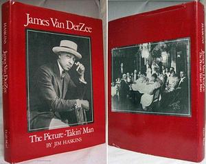 James Van DerZee: The Picture-takin' Man by Jim Haskins