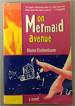 On Mermaid Avenue by Binnie Kirshenbaum