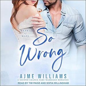 So Wrong by Ajme Williams