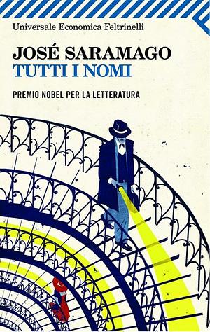 Tutti i nomi by José Saramago