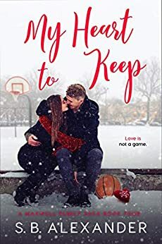 My Heart to Keep by S.B. Alexander