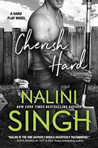 Cherish Hard by Nalini Singh