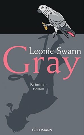 Gray by Leonie Swann