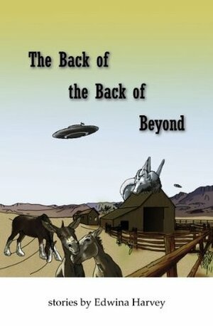 The Back of the Back of Beyond by Simon Petrie, Edwina Harvey