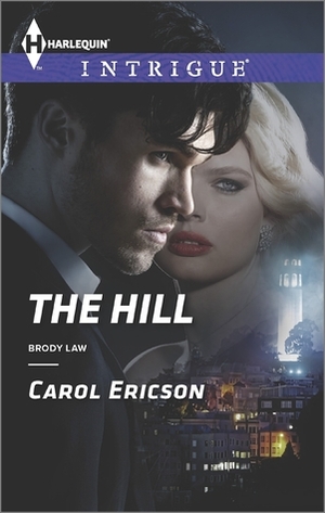 The Hill by Carol Ericson