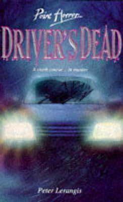 Driver's Dead by Peter Lerangis