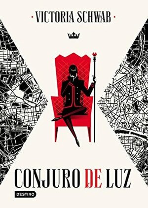 Conjuro de luz by Julieta María Gorlero, V.E. Schwab