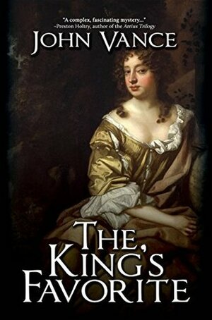 The King's Favorite by John Vance