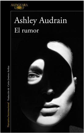 El rumor by Ashley Audrain