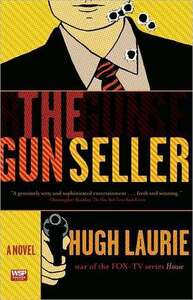 The Gun Seller by Hugh Laurie