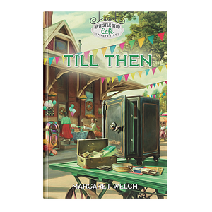 Till Then  by Margaret Welch