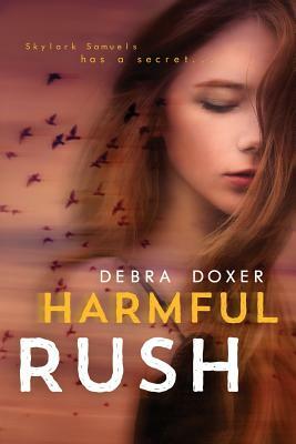 Harmful Rush: A Remedy Stand-Alone Novel by Debra Doxer