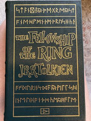 The Fellowship of the Ring  by J.R.R. Tolkien