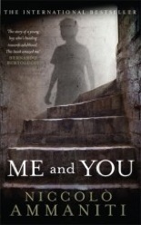 Me and You by Kylee Doust, Niccolò Ammaniti