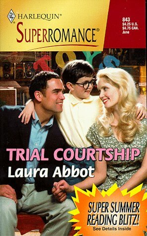Trial Courtship by Laura Abbot