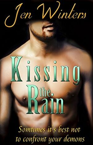 Kissing the Rain by Jen Winters