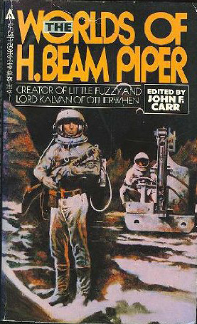 The Worlds of H. Beam Piper by H. Beam Piper, Terry Carr