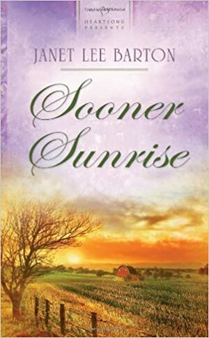 Sooner Sunrise by Janet Lee Barton