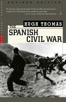 The Spanish Civil War: Revised Edition by Hugh Thomas