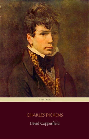 David Copperfield by Charles Dickens