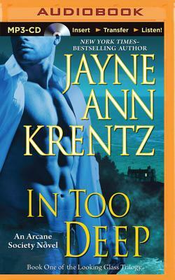 In Too Deep by Jayne Ann Krentz