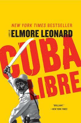 Cuba Libre by Elmore Leonard